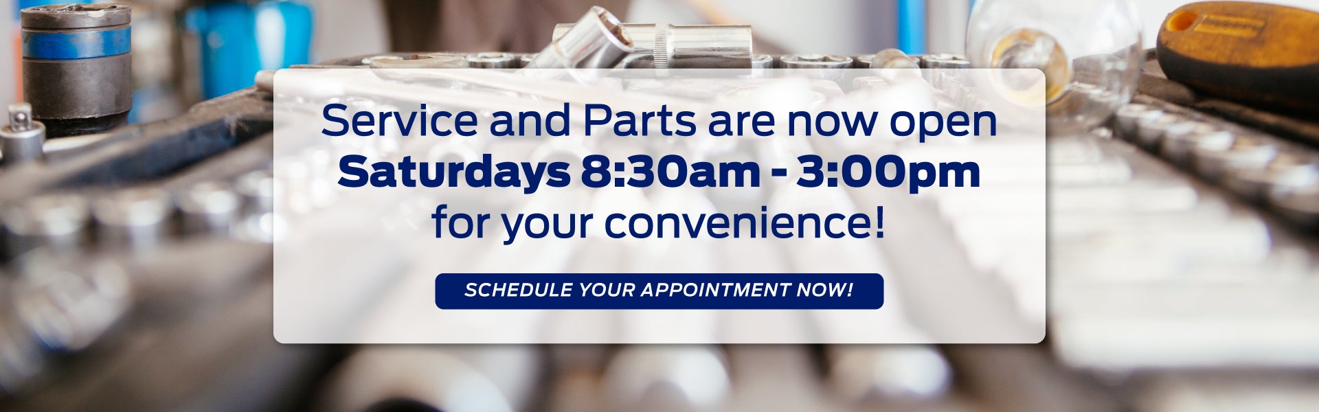 Service and Parts Open Saturdays 